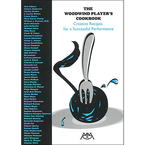 The Woodwind Player's Cookbook - Creative Recipes For A Successful Performance