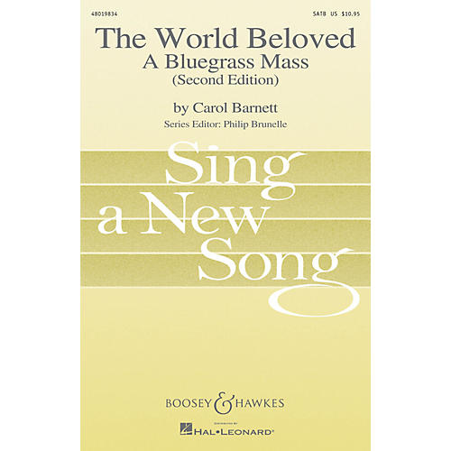 Boosey and Hawkes The World Beloved: A Bluegrass Mass (Sing a New Song Series) Vocal Score composed by Carol Barnett