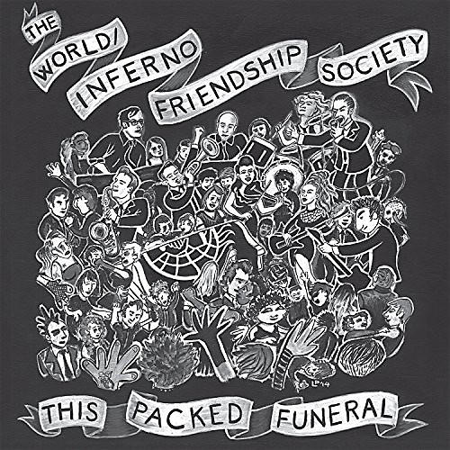 The World/Inferno Friendship Society - This Packed Funeral