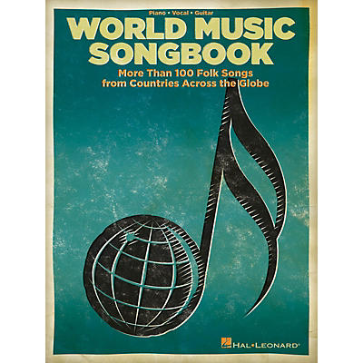 Hal Leonard The World Music Songbook - More Than 100 Folksongs From Countries Across The Globe P/V/G Songbook
