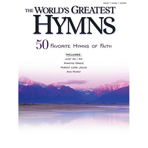 The World's Greatest Hymns (50 Favorite Hymns of Faith) Shawnee Press Series Softcover