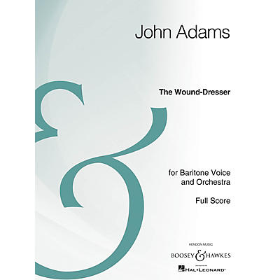 Boosey and Hawkes The Wound-Dresser Boosey & Hawkes Series  by John Adams