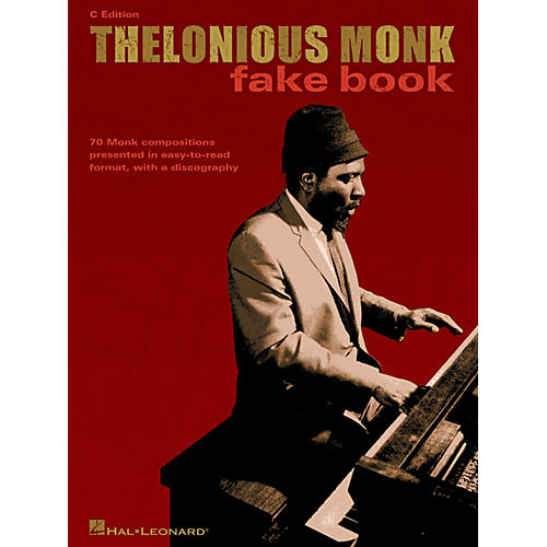 Hal Leonard Thelonious Monk Fake Book (C Edition) Artist Books Series Performed by Thelonious Monk