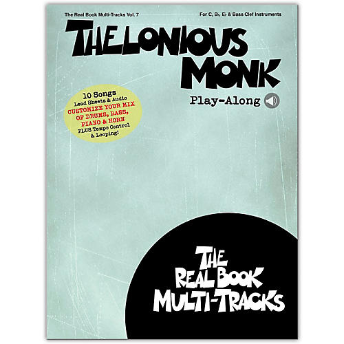 Thelonious Monk Play-Along Real Book Multi-Tracks Volume 7 Book/Online Audio