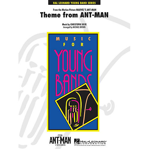 Hal Leonard Theme from Ant-Man - Young Concert Band Series Level 3 arranged by Michael Brown