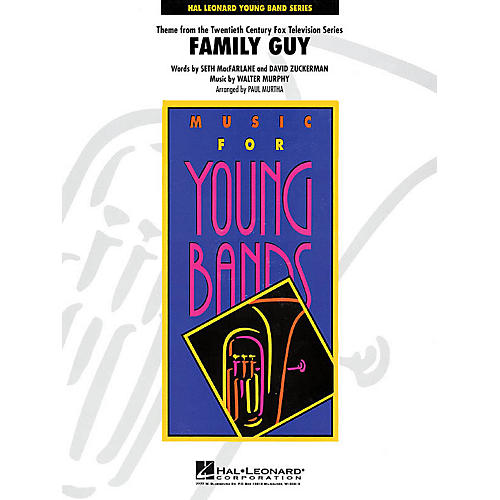 Hal Leonard Theme from Family Guy - Young Concert Band Level 3 by Paul Murtha