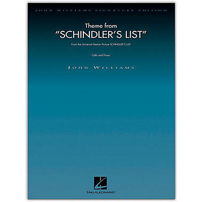 Hal Leonard Theme from Schindler's List for Cello and Piano John Williams Signature Edition