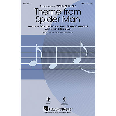 Hal Leonard Theme from Spider Man SAB by Michael Bublé Arranged by Kirby Shaw