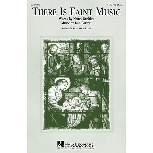 Hal Leonard There Is Faint Music TTBB composed by Dan Forrest