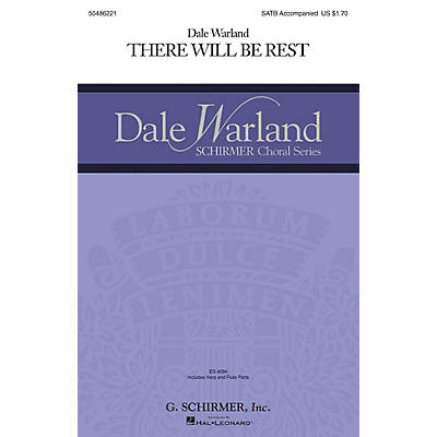 G. Schirmer There Will Be Rest (Dale Warland Choral Series) SATB composed by Dale Warland