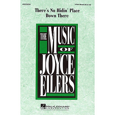 Hal Leonard There's No Hidin' Place Down There 3-Part Mixed arranged by Joyce Eilers