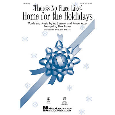 Hal Leonard (There's No Place Like) Home for the Holidays SATB arranged by Mark Brymer