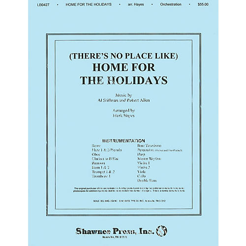 Shawnee Press (There's No Place Like) Home for the Holidays Score & Parts arranged by Mark Hayes