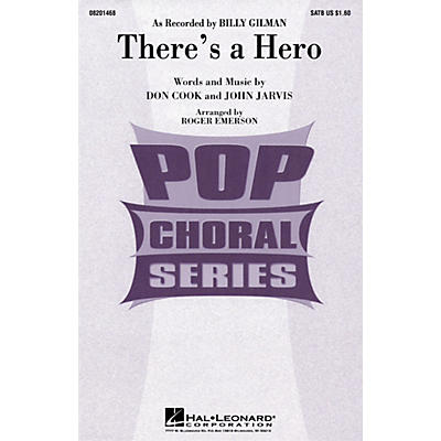 Hal Leonard There's a Hero 2-Part by Billy Gilman Arranged by Roger Emerson