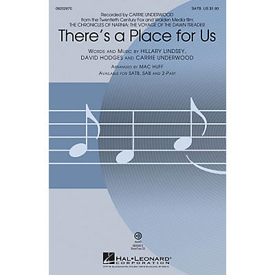 Hal Leonard There's a Place for Us 2-Part by Carrie Underwood Arranged by Mac Huff