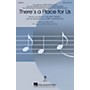Hal Leonard There's a Place for Us SAB by Carrie Underwood Arranged by Mac Huff