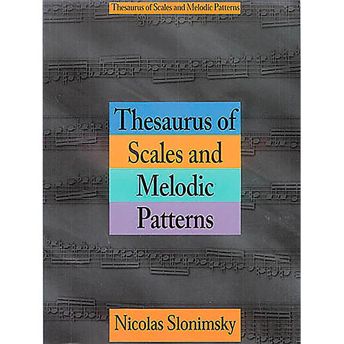 Hal Leonard Thesaurus of Scales and Melodic Patterns