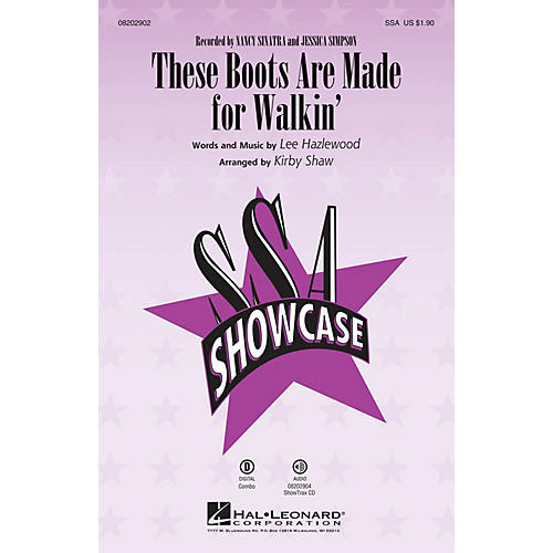 Hal Leonard These Boots Are Made for Walkin' SSA by Nancy Sinatra arranged by Kirby Shaw