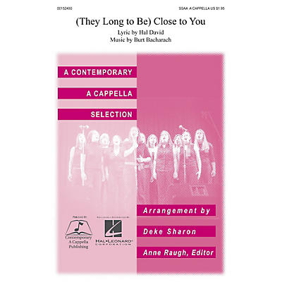 Contemporary A Cappella Publishing (They Long to Be) Close to You SSAA Div A Cappella by The Carpenters arranged by Deke Sharon