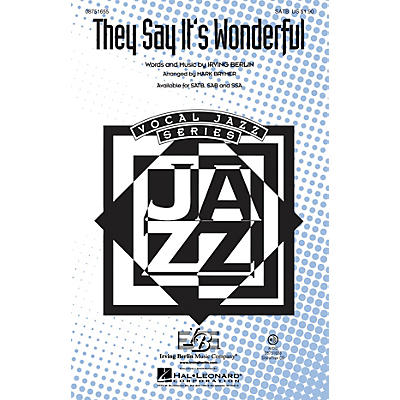 Hal Leonard They Say It's Wonderful (from Annie Get Your Gun) SAB Arranged by Mark Brymer