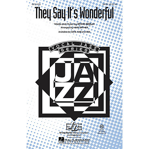 Hal Leonard They Say It's Wonderful (from Annie Get Your Gun) SAB Arranged by Mark Brymer