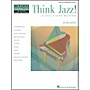 Hal Leonard Think Jazz Book 1 by Bill Boyd