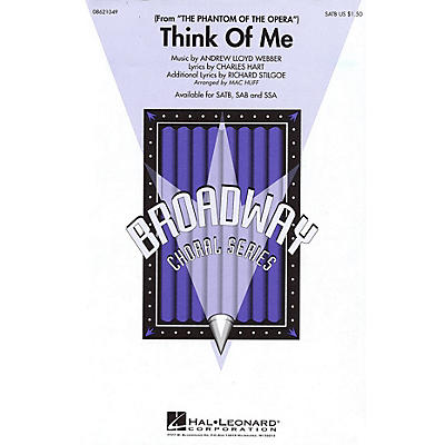 Hal Leonard Think of Me (from The Phantom of the Opera) SSA Arranged by Mac Huff