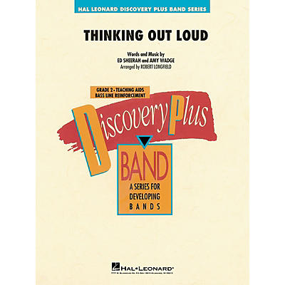Hal Leonard Thinking Out Loud Concert Band Level 2 by Ed Sheeran arranged by Robert Longfield
