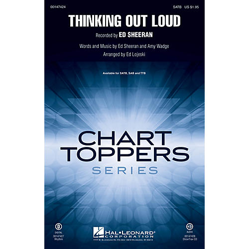Hal Leonard Thinking Out Loud SAB by Ed Sheeran Arranged by Ed Lojeski