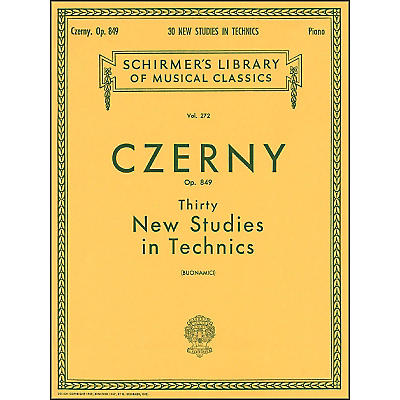 G. Schirmer Thirty New Studies In Technics Op 849 Etudes De Mecanisme 30 By Czerny