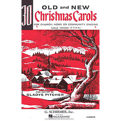 G. Schirmer Thirty Old and New Christmas Carols TTBB composed by Various
