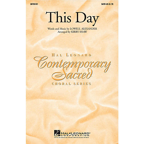 Hal Leonard This Day SATB by Point Of Grace arranged by Kirby Shaw