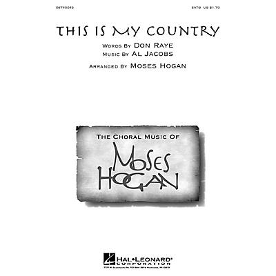 Hal Leonard This Is My Country SATB arranged by Moses Hogan