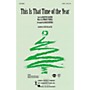 Hal Leonard This Is That Time of the Year Combo Parts Arranged by Mark Brymer