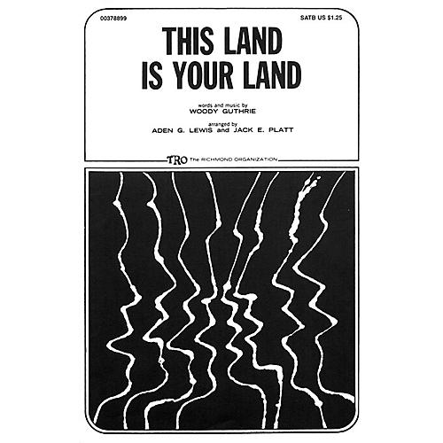 TRO ESSEX Music Group This Land Is Your Land SAB Arranged by Jack E. Platt
