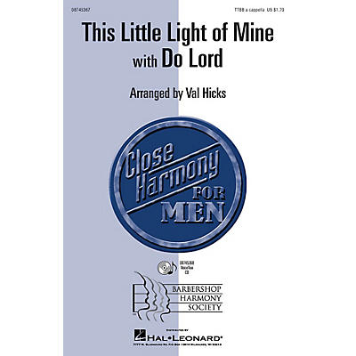 Hal Leonard This Little Light of Mine with Do Lord TTBB arranged by Val Hicks