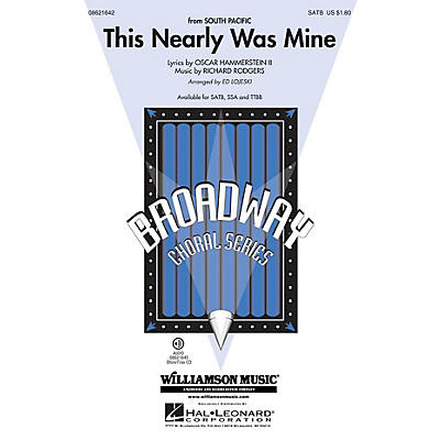 Hal Leonard This Nearly Was Mine (from South Pacific) SSA Arranged by Ed Lojeski