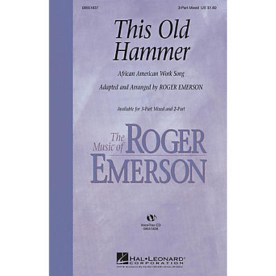 Hal Leonard This Old Hammer 3-Part Mixed arranged by Roger Emerson