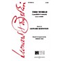 Leonard Bernstein Music This World (Candide's Lament) (from Candide) (SATB) SATB Arranged by Robert Page