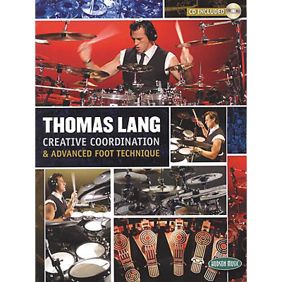 Hudson Music Thomas Lang - Creative Coordination and Advanced Foot Technique Book and CD