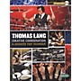 Hudson Music Thomas Lang - Creative Coordination and Advanced Foot Technique Book and CD
