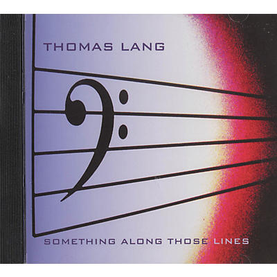 Thomas Lang Something Along Those Lines CD