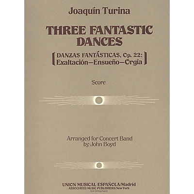 Associated Three (3) Fantastic Dances, Op. 22 (Score and Parts) Concert Band Level 4-5 Composed by Joaquin Turina