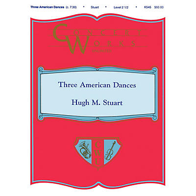 Shawnee Press Three American Dances Concert Band Level 2 1/2 Composed by H. Stuart