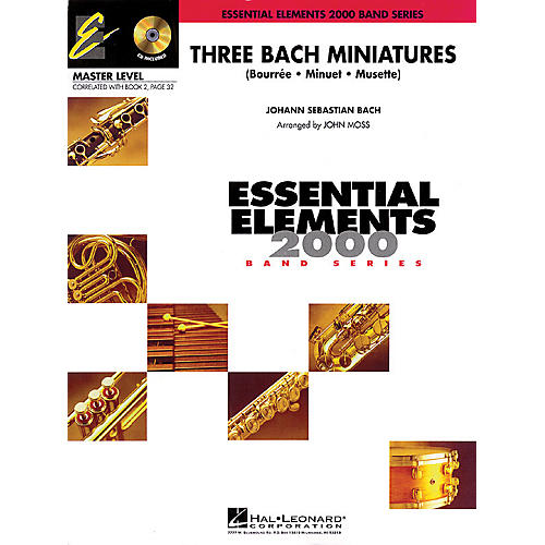 Hal Leonard Three Bach Miniatures (Includes Full Performance CD) Concert Band Level 2 Arranged by John Moss