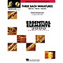 Hal Leonard Three Bach Miniatures (Includes Full Performance CD) Concert Band Level 2 Arranged by John Moss