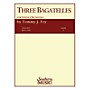 Southern Three Bagatelles (String Orchestra) Southern Music Series Composed by Tommy J. Fry