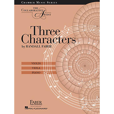 Faber Piano Adventures Three Characters - The Collaborative Artist Faber Piano Adventures by Randall Faber (Level Late Inter)