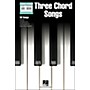 Hal Leonard Three Chord Songs Piano Chord Songbook