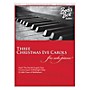 Fred Bock Music Three Christmas Eve Carols PIANO SOLO arranged by Dick Bolks